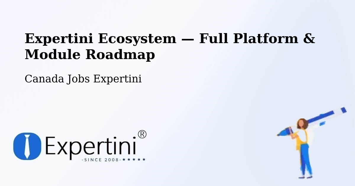 Expertini Ecosystem — Full Platform & Module Roadmap – Tamarack